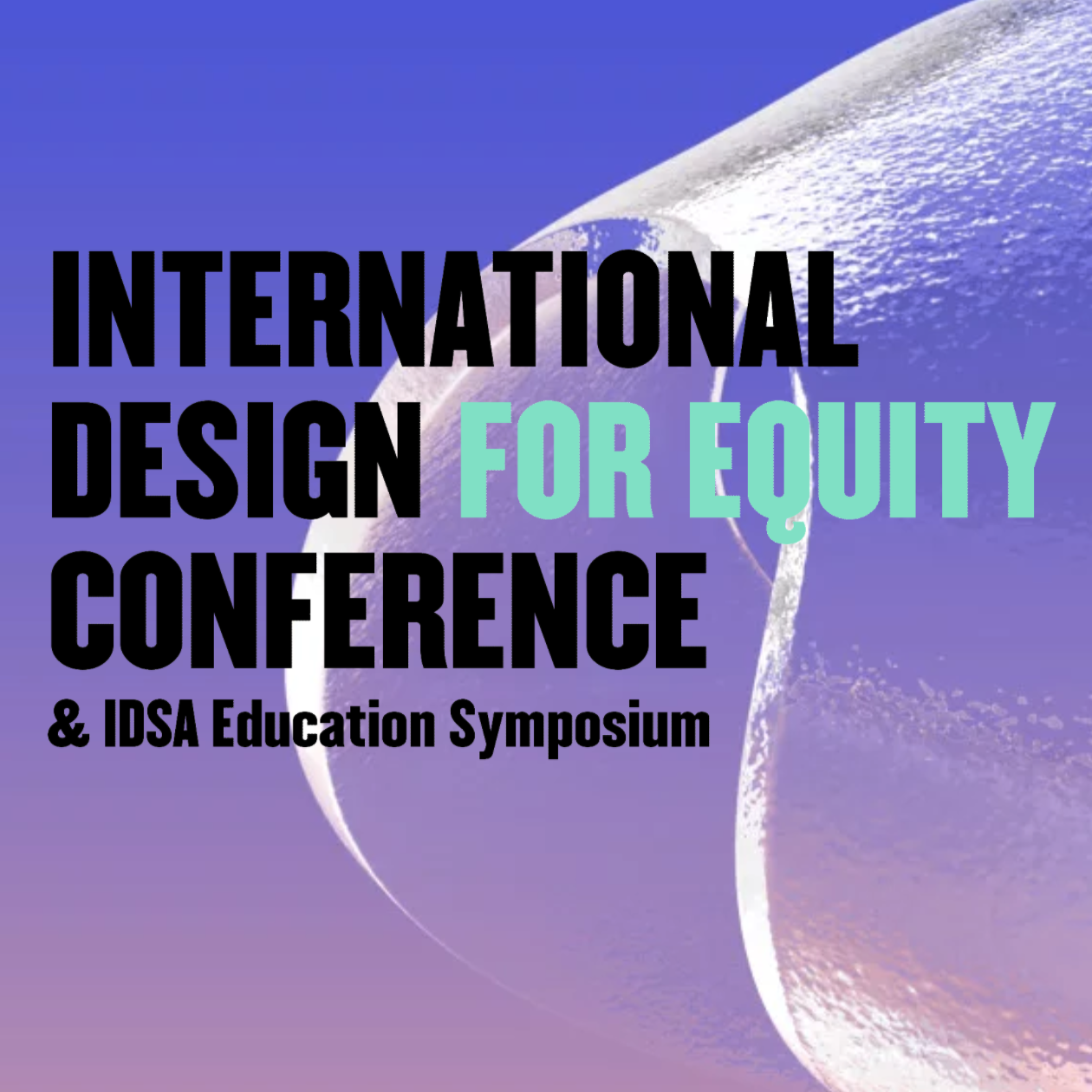 IDSA IDC 2021 Image that shows the text International Design Conference and IDSA Education Symposium
